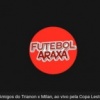 *Amigos do Trianon x Milan será a partida da transmissão de domingo, 07