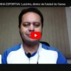 *11.06.21 – RESENHA ESPORTIVA: Luizinho, diretor de futebol do Ganso