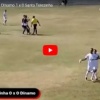 29.05.22 – Gol de Dínamo 1 x 0 Santa Terezinha