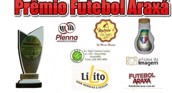 Vem aí mais uma edição do Prêmio Futebol Araxá