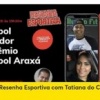 *Tem mais Prêmio Futebol Araxá na Resenha desta sexta, 19