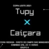 *Tupy x Caiçara será a partida da transmissão de domingo, 24
